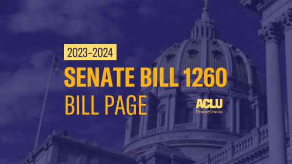 ACLU-PA Bill Page SB 1260