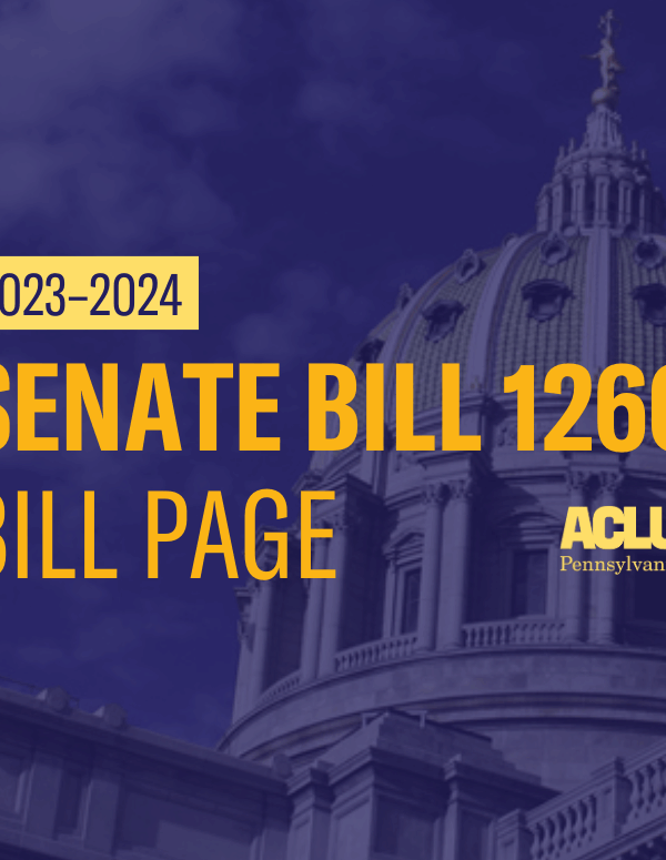 ACLU-PA Bill Page SB 1260
