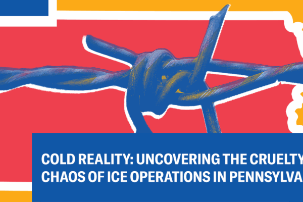 Cold Reality: Uncovering the Cruelty and Chaos of ICE Operations in Pennsylvania