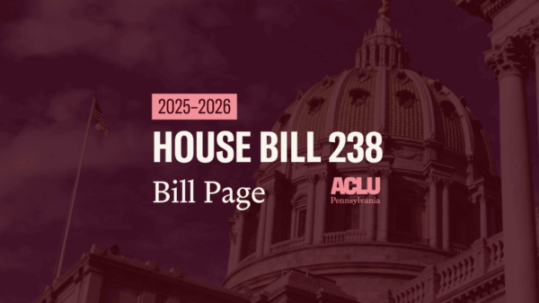 ACLU-PA Bill Page HB 238