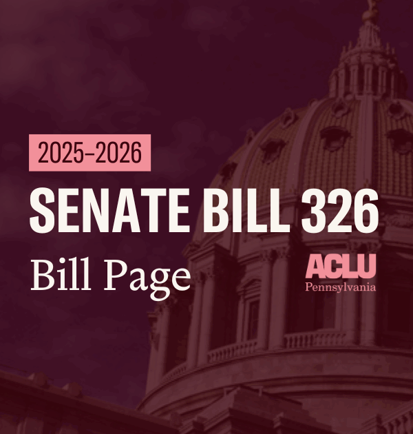 ACLU-PA Bill Page SB 326