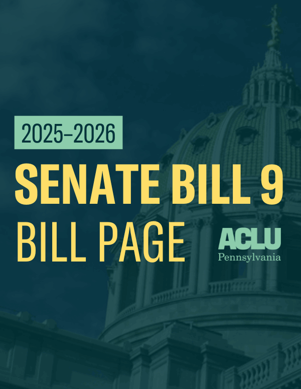 ACLU-PA Bill Page SB 9