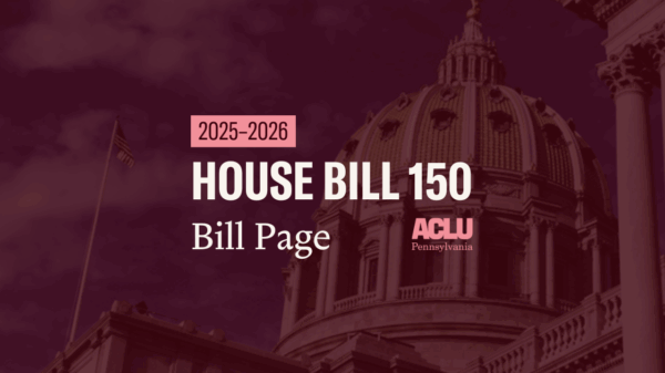 ACLU-PA Bill Page HB 150