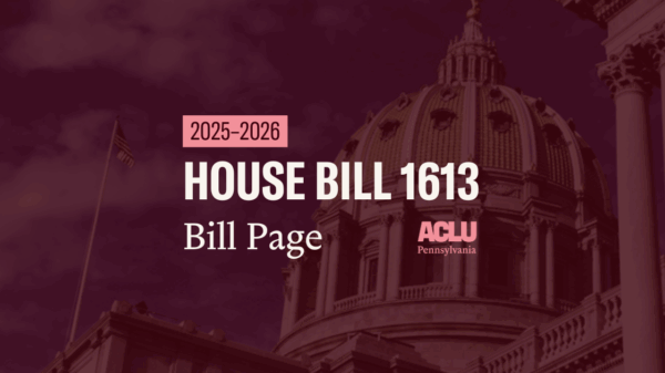 ACLU-PA Bill Page HB 1613
