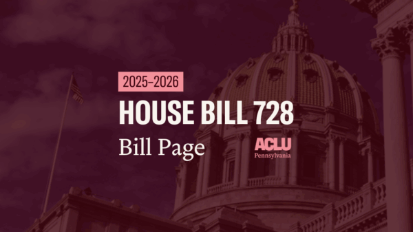 ACLU-PA Bill Page HB 728