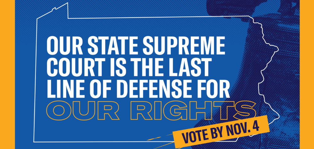 A blue graphic with a photo of the liberty bell with text that says, "Our state supreme court is the last line of defense for our rights. November 4".