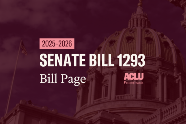 ACLU-PA Bill Page SB 1293