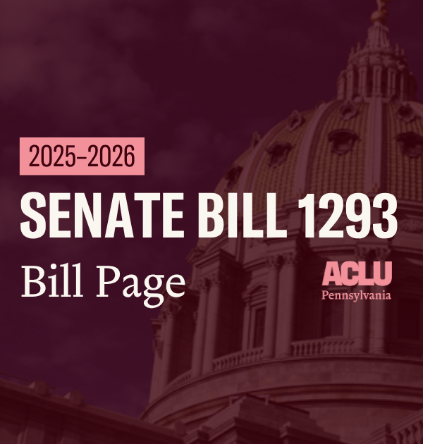 ACLU-PA Bill Page SB 1293