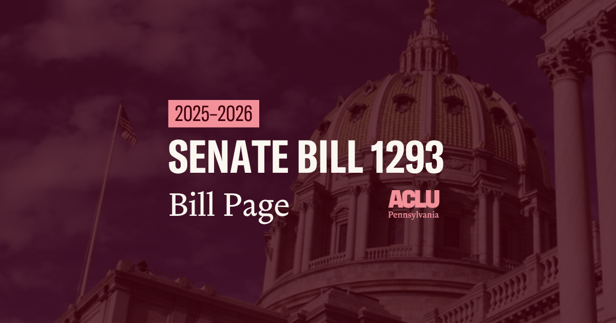 ACLU-PA Bill Page SB 1293