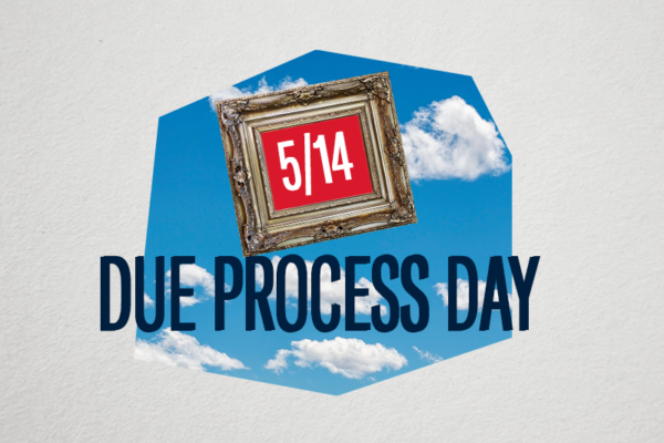 Due Process Day image that says, "5/14 Due Process Day"