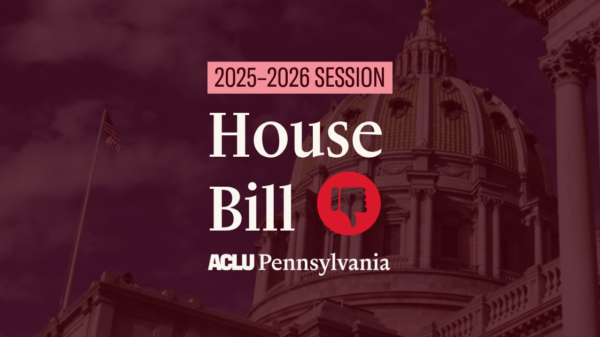 ACLU-PA Bill Page HB Oppose 25-26
