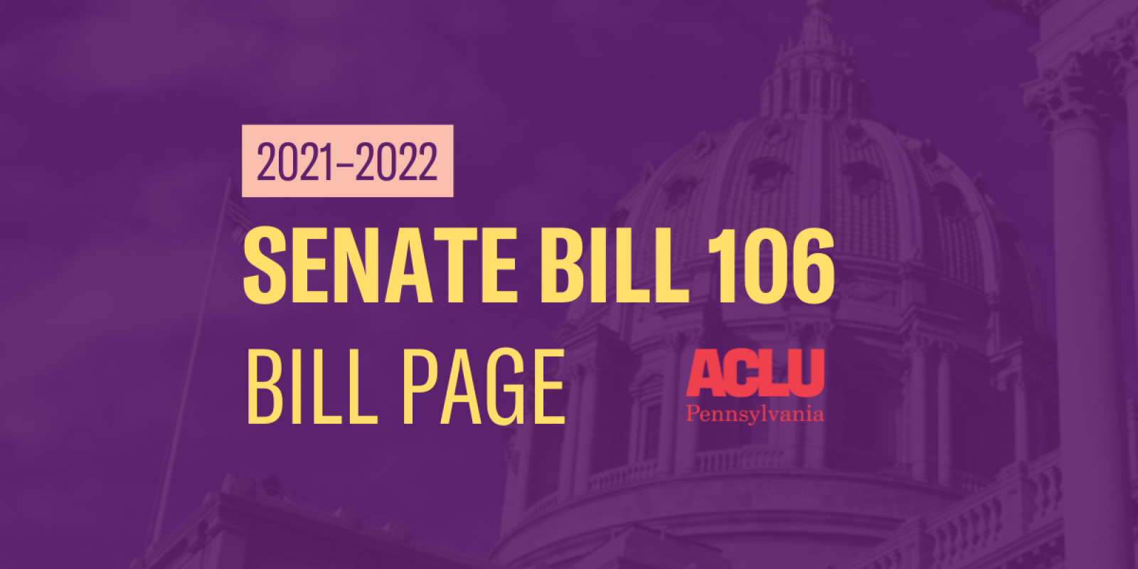 ACLU-PA Bill Page SB 106