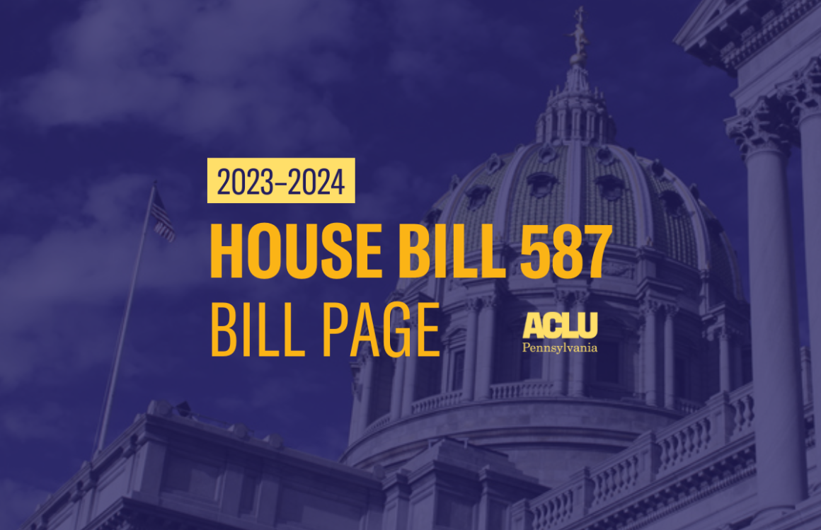 ACLU-PA Bill Page HB 587