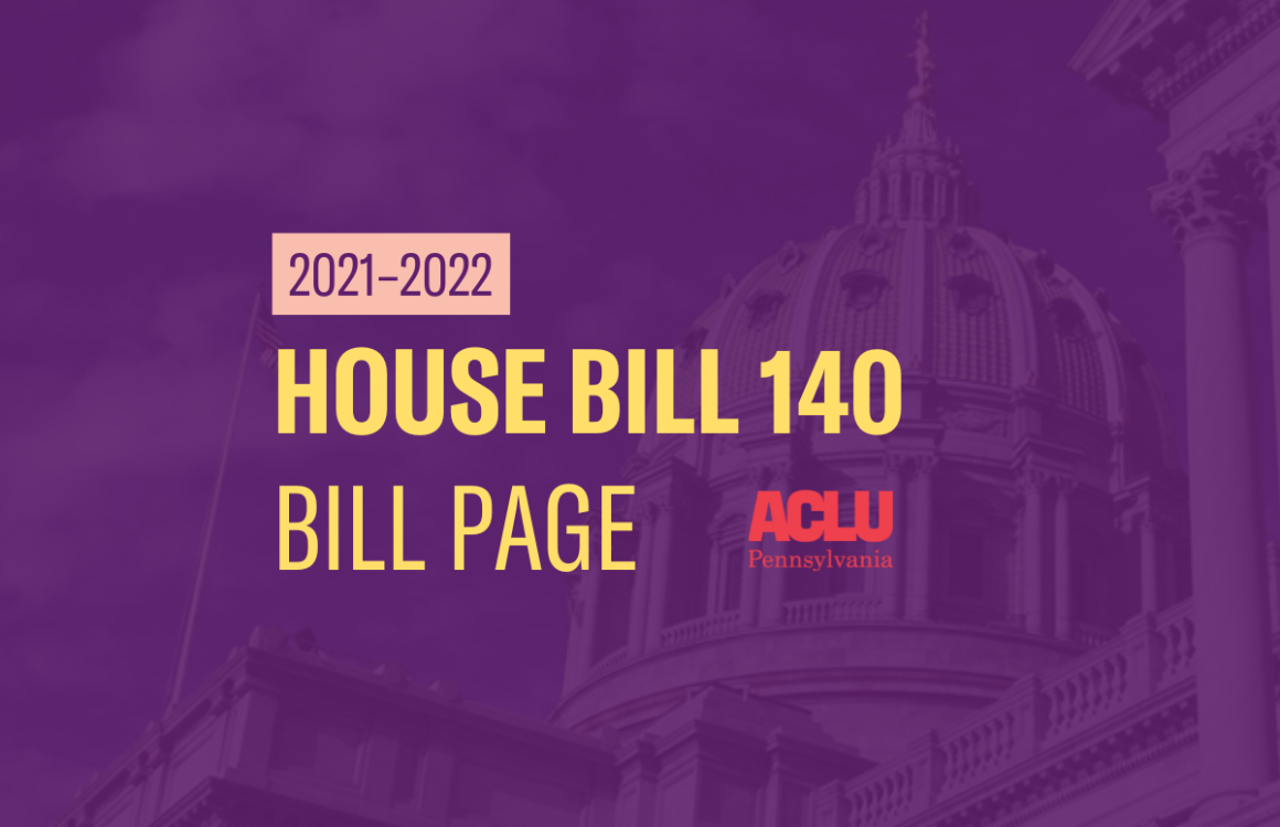 ACLU-PA Bill Page HB 140