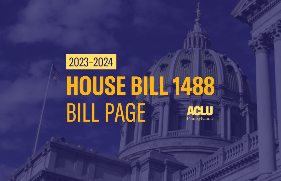 ACLU-PA Bill Page HB 1488