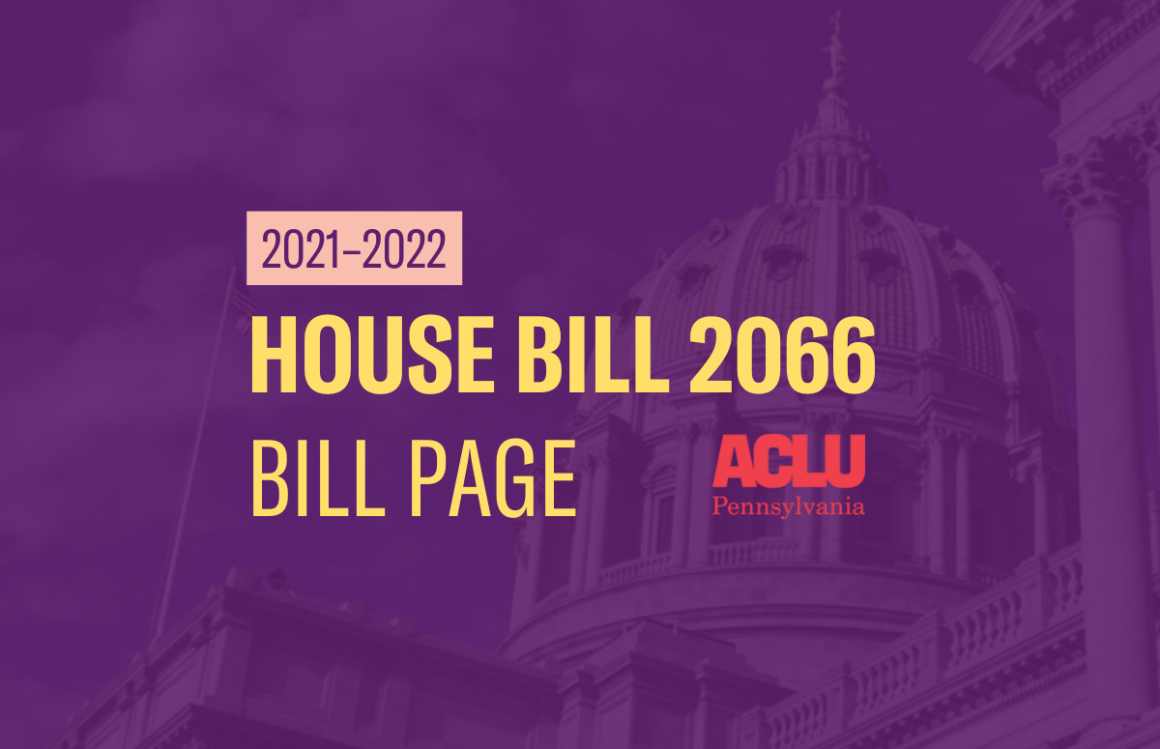 ACLU-PA Bill Page HB 2066