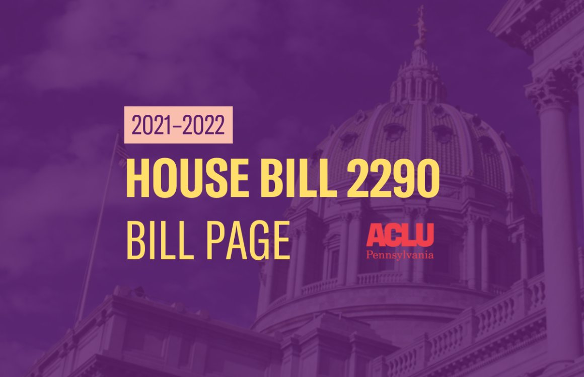 ACLU-PA Bill Page HB 2290