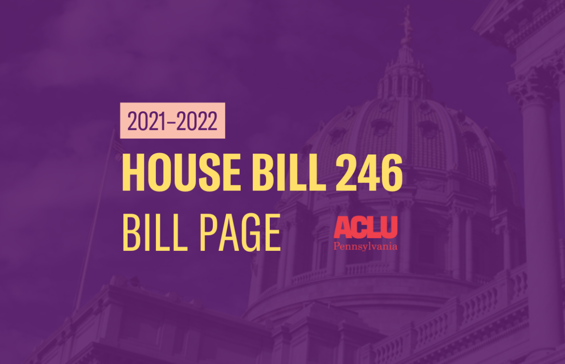 ACLU-PA Bill Page HB 246