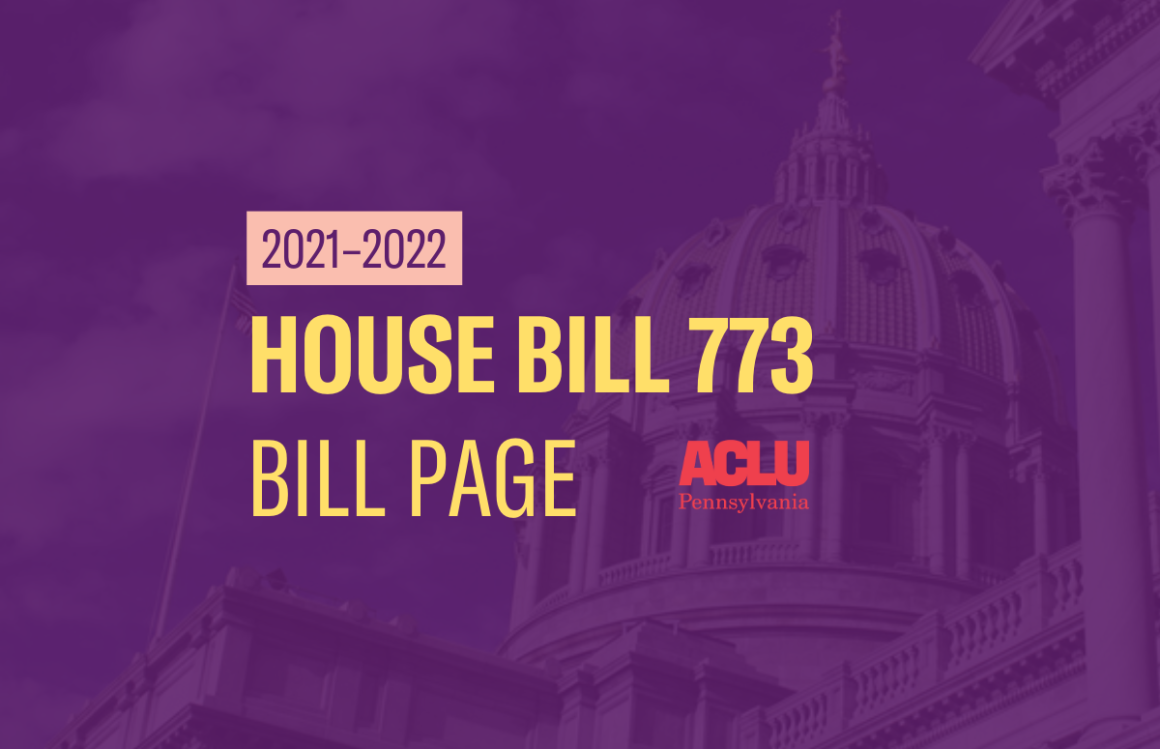 ACLU-PA Bill Page HB 773