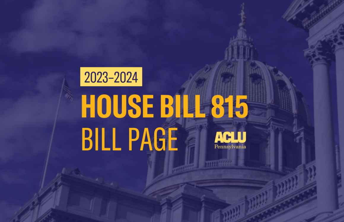 ACLU-PA Bill Page HB 815