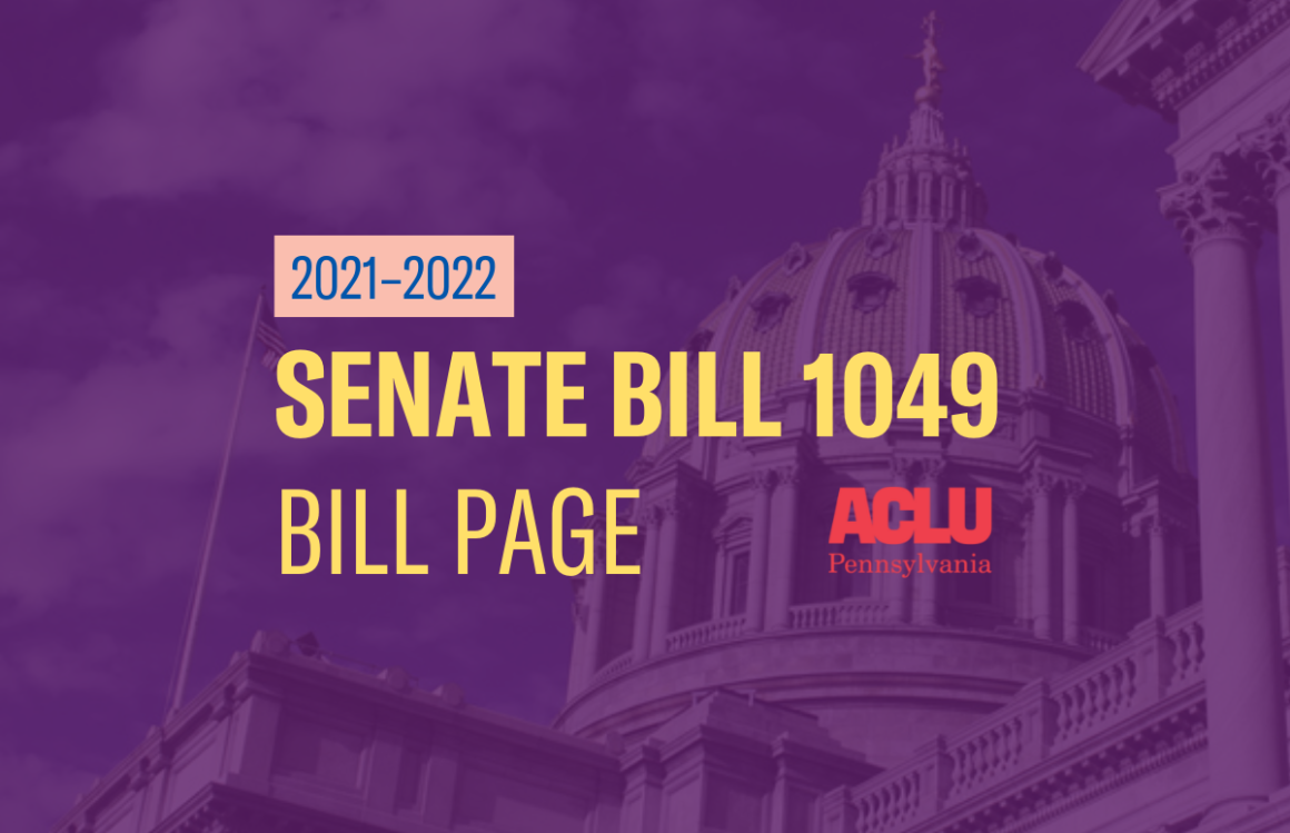 ACLU-PA Bill Page SB 1049