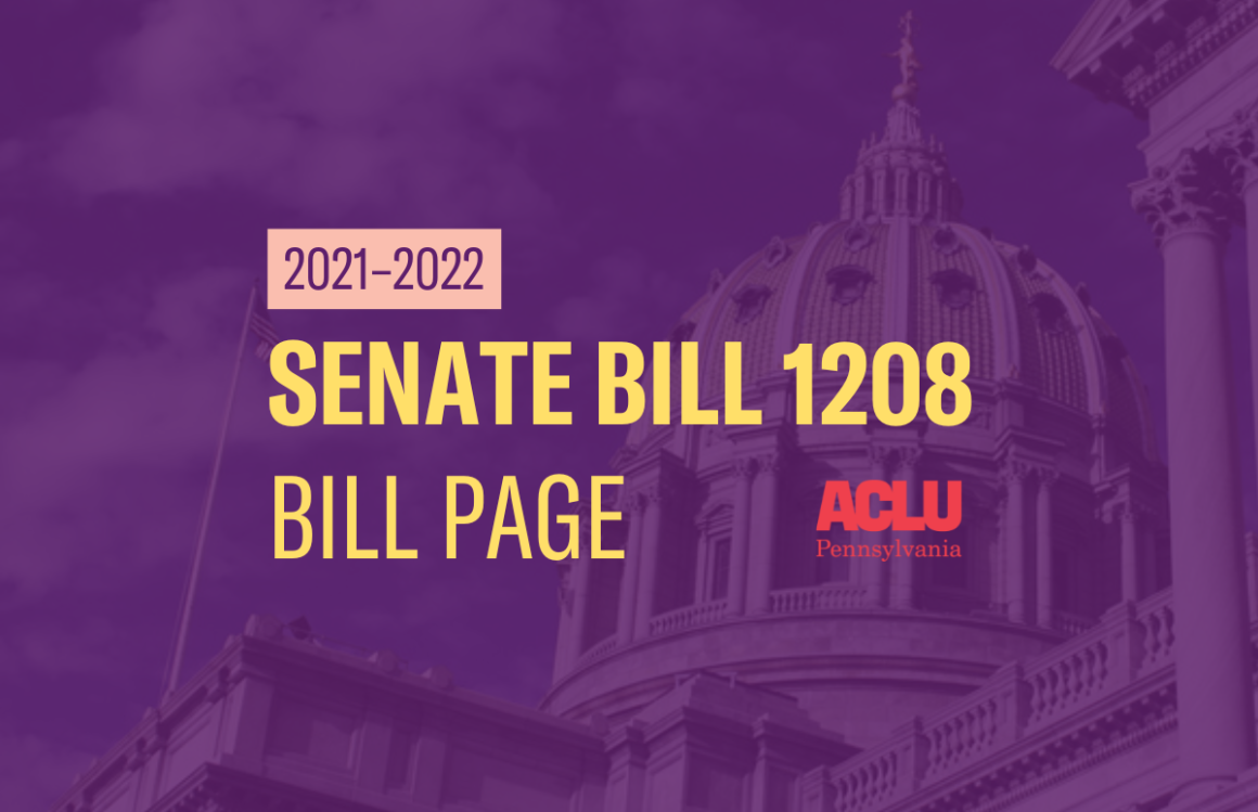 ACLU-PA Bill Page SB 1208