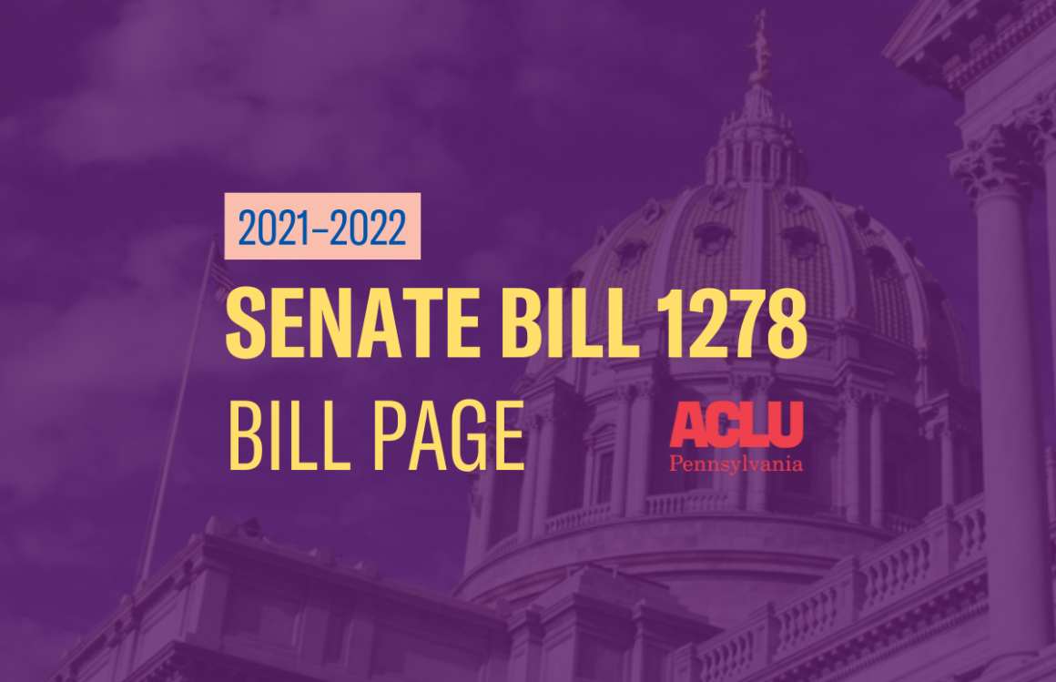 ACLU-PA Bill Page SB 1278