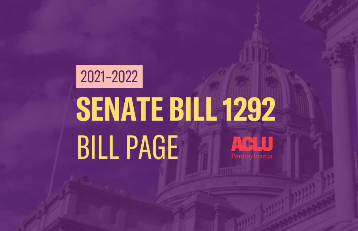 ACLU-PA Bill Page SB 1292