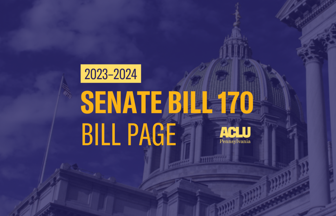 ACLU-PA Bill Page SB 170