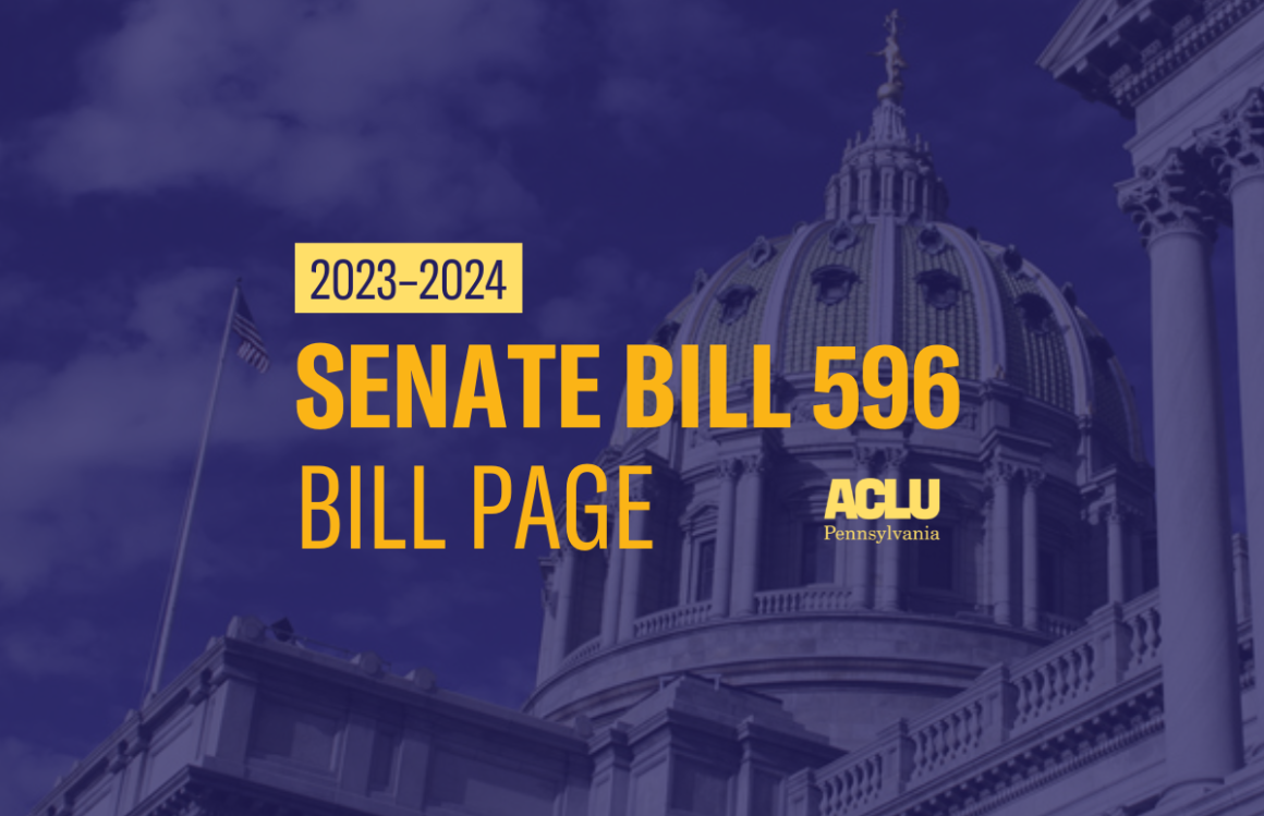 ACLU-PA Bill Page SB 596