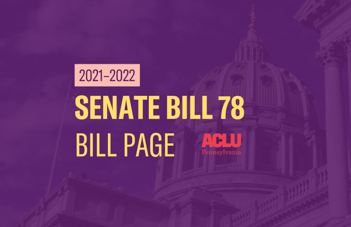 ACLU-PA Bill Page | SB 78