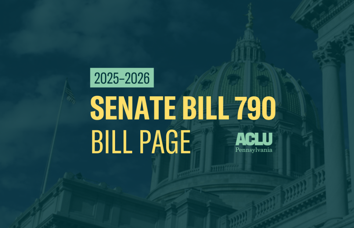 ACLU-PA Bill Page SB 790