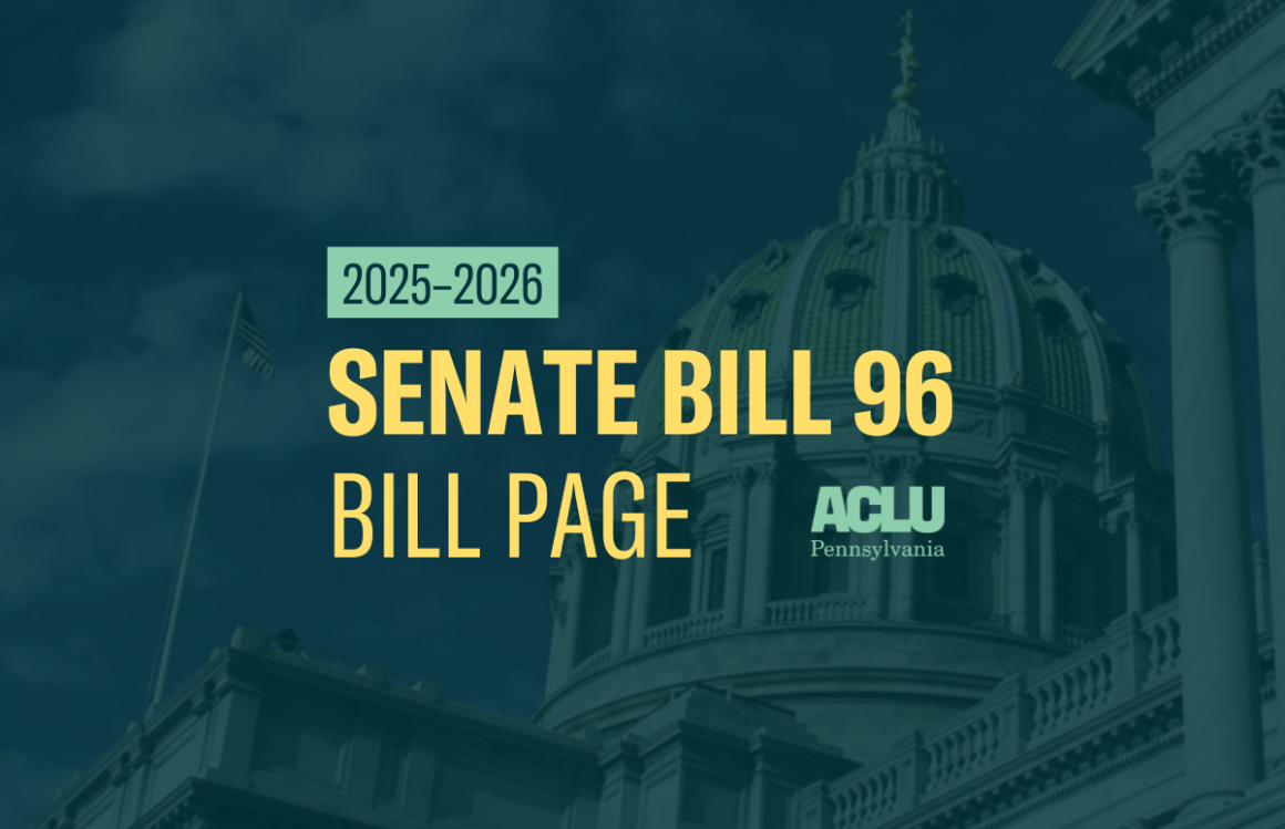 ACLU-PA Bill Page SB 96