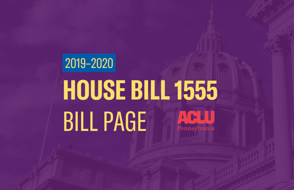 ACLU-PA Bill Page | HB 1555