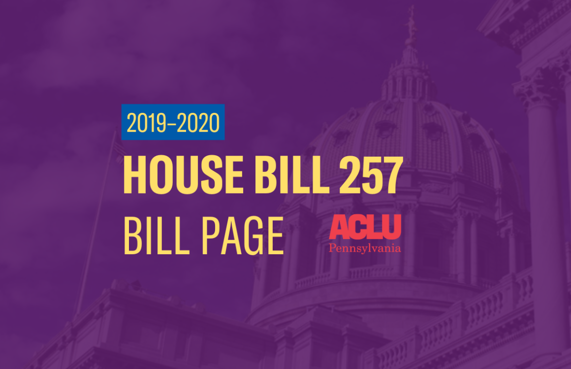 ACLU-PA Bill Page | HB 257