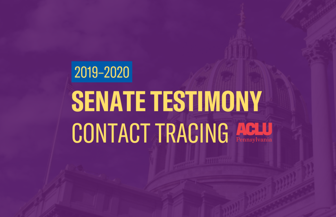 ACLU-PA Testimony | Senate–Contact Tracing