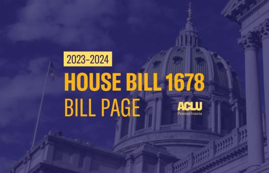 ACLU-PA Bill Page HB 1678