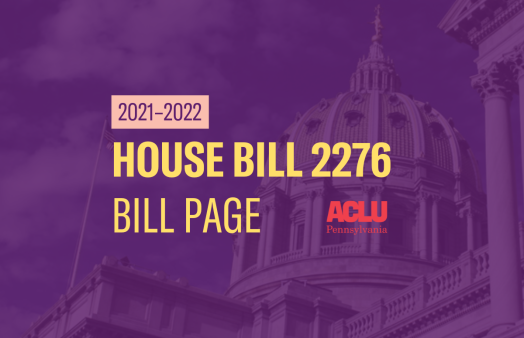 ACLU-PA Bill Page HB 2276