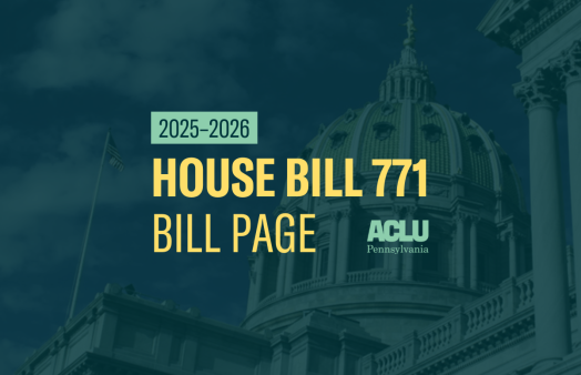 ACLU-PA Bill Page HB 771