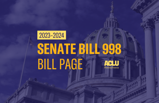 ACLU-PA Bill Page SB 998