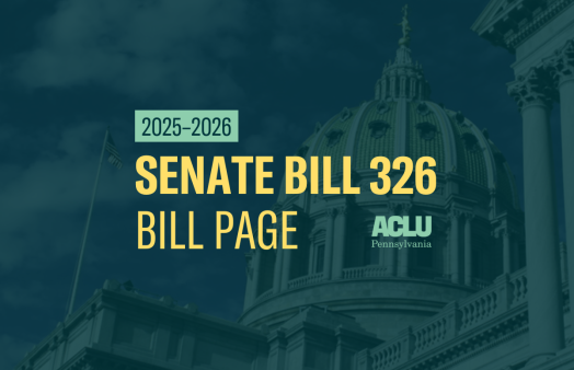 ACLU-PA Bill Page SB 326